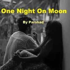 One Night On Moon